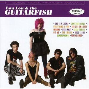 Lou Lou & the Guitarfish - Lou Lou and The Guitarfish  CD